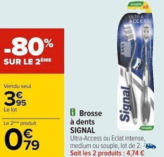 Carrefour Signal brosse à dents offre