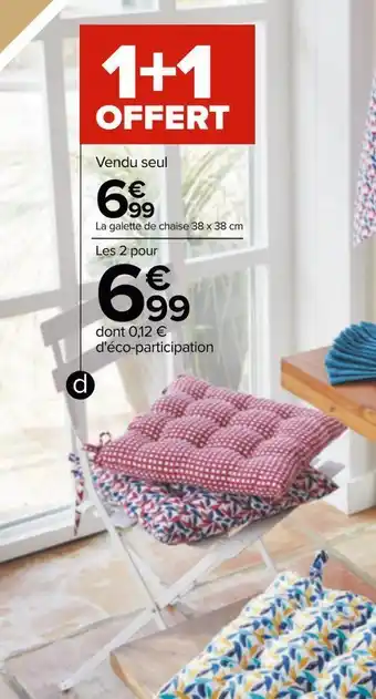 Carrefour Galette de chaise offre