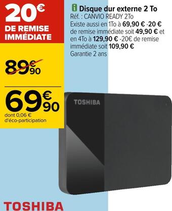 Carrefour Toshiba disque dur externe 2 to offre