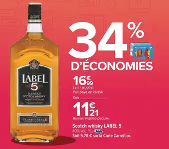 Carrefour Label 5 scotch whisky offre
