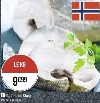 Géant Casino Cabillaud Skrei offre