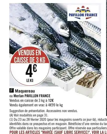 Géant Casino Maquereau ou Merlan Pavillon France offre