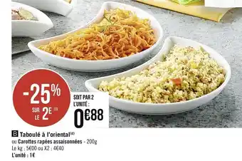 Géant Casino Taboulé â l'oriental ou Carottes râpées assaisonnées offre