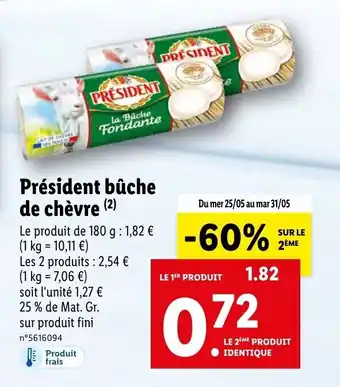 Lidl Président bûche de chèvre offre