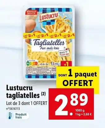 Lidl Lustucru tagliatelles offre