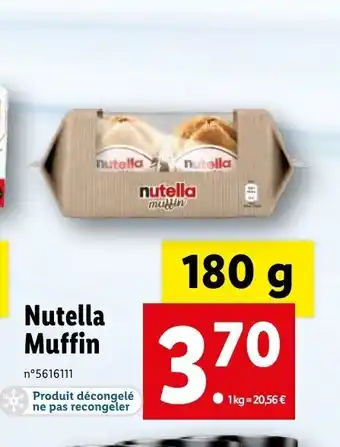 Lidl Nutella Muffin offre