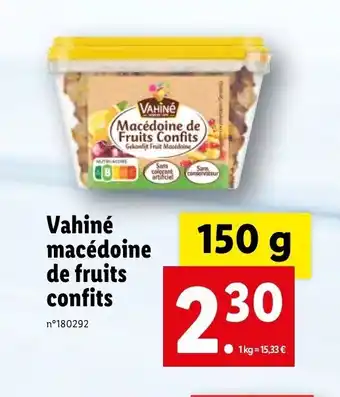 Lidl Vahiné Macédoine de Fruits Confits offre