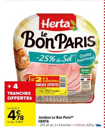 Carrefour Market Jambon Le Bon Paris Herta offre