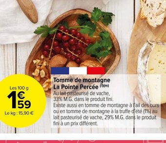 Carrefour Market Tomme de Montagne La Pointe Percée offre