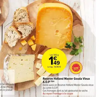 Carrefour Market Reserve Holland Master Gouda Vieux A.O.P offre