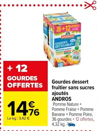 Carrefour Market Gourdes Dessert Fruitier Sans Sucres Ajoutés Andros offre