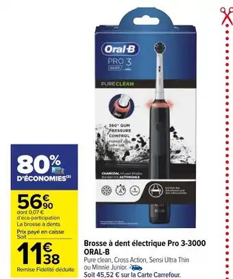 Carrefour Market Brosse à Dent Électrique Pro 3-3000 Oral-B offre