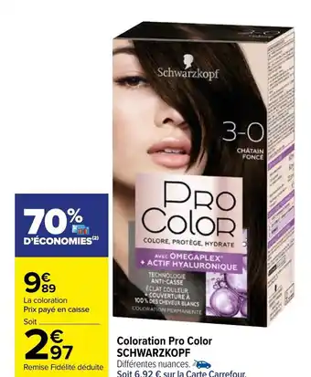 Carrefour Market Coloration Pro Color Schwarzkopf offre