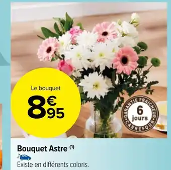 Carrefour Market Bouquet Astre offre