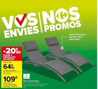 Carrefour Market Bain de Soleil Textilène offre