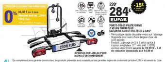 E.Leclerc L'Auto Eufab Porte-Vélos Plateforme 2 Vélos Crow Plus offre
