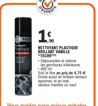 E.Leclerc L'Auto Nettoyant Plastique Brillant Vanille Tech 9 offre