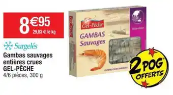 Gambas sauvages entiĂšres crues Gel-PĂȘche