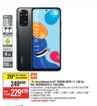 Cora x Carrefour JBL Smartphone 6,43" REDMI Note 11 128 Go Réf. REDMINOTE11 128 GRIS offre