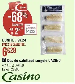 Géant Casino Casino dos de cabillaud surgelé offre