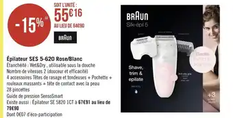 Géant Casino Braun épilateur ses 5-620 rose/blanc offre