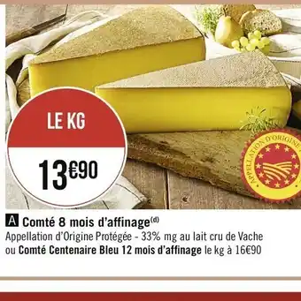 Géant Casino Comté 8 mois d'affinage offre