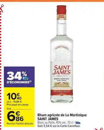 Carrefour Market Saint james rhum agricole de la martinique offre