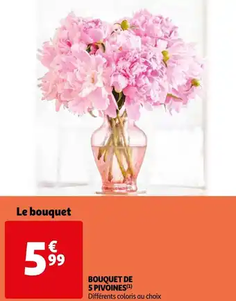 Auchan Bouquet de 5 pivoines offre