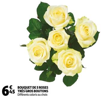 Auchan Bouquet de 5 roses très gros boutons offre