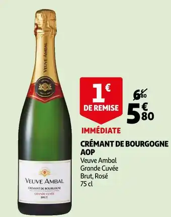 Auchan Veuve ambal crémant de bourgogne aop offre