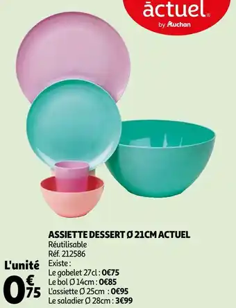 Auchan Actuel assiette dessert ø 21cm offre