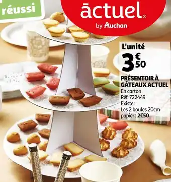 Auchan Actuel présentoir à gâteaux offre