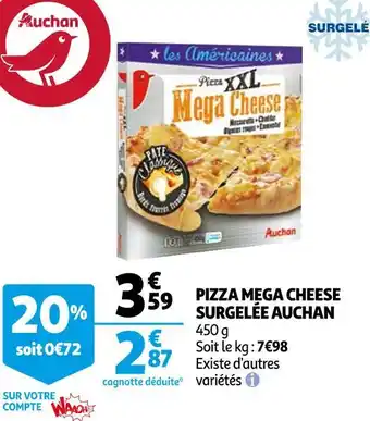 Auchan Auchan pizza mega cheese surgelée offre