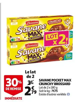 Auchan Brossard savane pocket max crunchy offre