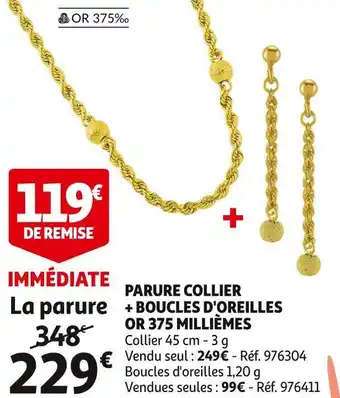 Auchan Parure collier + boucles d'oreilles or 375 millièmes offre