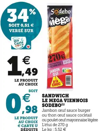 U Express Sodebo sandwich le mega viennois offre