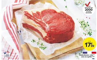 Carrefour Market Viande bovine : côte avec os à griller offre
