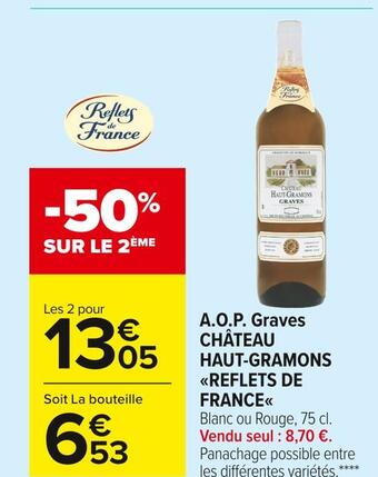 Carrefour Market Reflets de france a.o.p. graves château haut-gramons offre