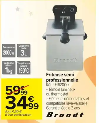 Carrefour Market Brandt friteuse semi professionnelle offre