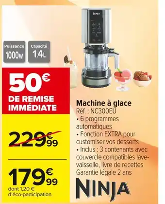 Carrefour Market Ninja machine à glace offre