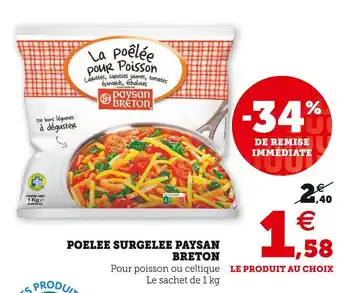 Super U Paysan breton poelee surgelee offre