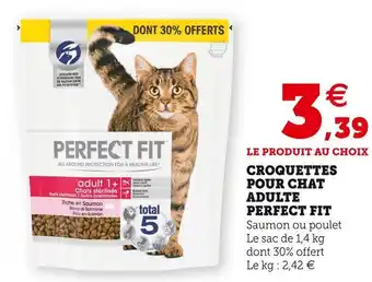 Super U Perfect fit croquettes pour chat adulte offre