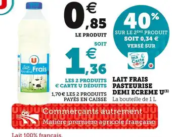 Super U U lait frais pasteurise demi ecreme offre