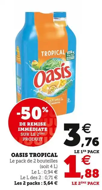 Super U Oasis oasis tropical offre