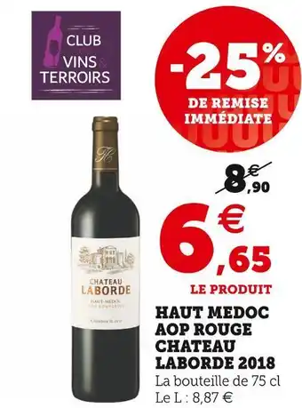 Super U Laborde haut medoc aop rouge 2018 offre