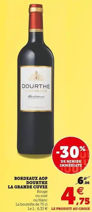Super U Dourthe bordeaux aop la grande cuvee offre