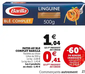 Super U Barilla pates au ble complet offre
