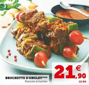 Super U Brochette d'onglet offre