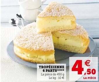 Super U Tropézienne 6 parts offre