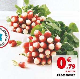 Super U Radis rose offre